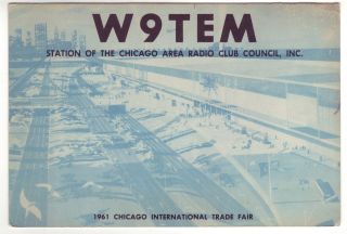 QSL Ham Radio Card Illinois IL 1961 Chicago International Trade Fair 