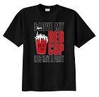Funny I Love My Red Solo Cup Lets Have a Party T Shirt  S M L XL 2X 