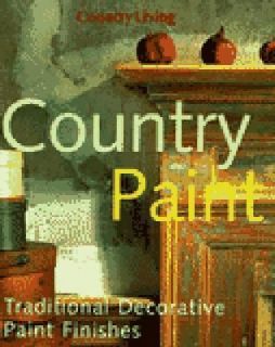 Country Paint Traditional Decorative Paint Techniques by Rhoda Murphy 