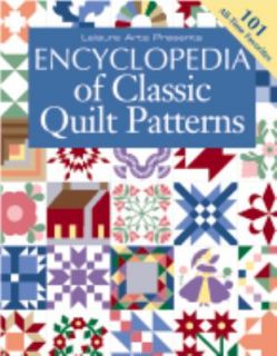 Encyclopedia of Classic Quilt Patterns by Oxmoor House Editors 2001 