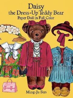 Daisy the Dress up Teddy Bear Paper Doll in Full Color by Ming Ju Sun 