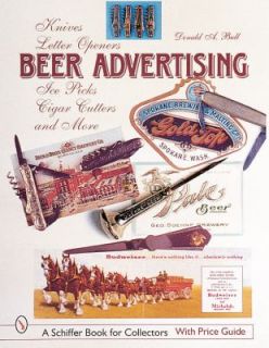 Beer Advertising Knives, Letter Openers, Ice Picks, Cigar Cutters by 