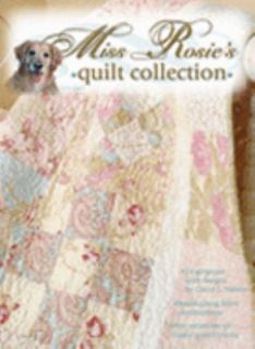 Miss Rosies Quilt Collection by Leisure Arts 2006, Paperback