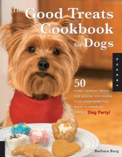  Treats Cookbook for Dogs 50 Home Cooked Treats for Special Occasions 