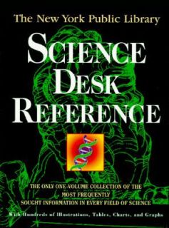 The New York Public Library Science Desk Reference by Patricia L 