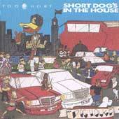 Short Dogs in the House PA by Too Short CD, Sep 1990, Jive USA