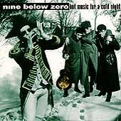 Hot Music for a Cold Night by Nine Below Zero CD, Aug 1994, Pangaea 