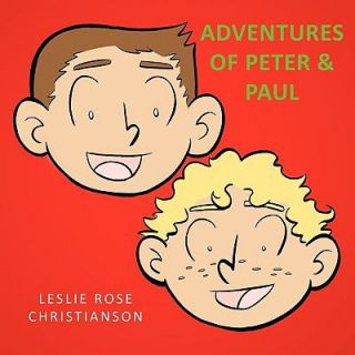   of Peter and Paul by Leslie Rose Christianson 2010, Hardcover