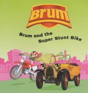 Dapre, Alan, Brum and the Super Stunt Bike