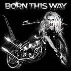 Born This Way by Lady Gaga CD, May 2011, Cherrytree Interscope Records 