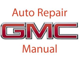 GMC Acadia repair manual