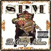 SPM (South Park Mexican) The Purity Album CD