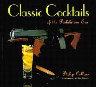 Classic Cocktails by Philip Collins 1997, Paperback