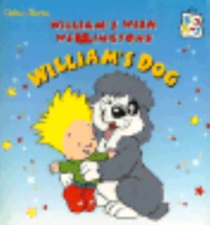 Williams Wish Wellingtons Williams Dog by Golden Books Staff 1996 