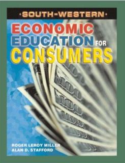   Consumers by Roger LeRoy Miller and Alan D. Stafford 1999, Hardcover