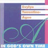   Gods Own Time by Evelyn Turrentine Agee CD, Apr 1992, A M USA