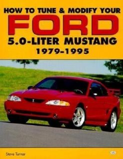 HOW TO TUNE & MODIFY YOUR FORD 5.0 LITER MUSTANG 1979   1995