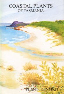 Coastal plants of Tasmania: plant identikit.
