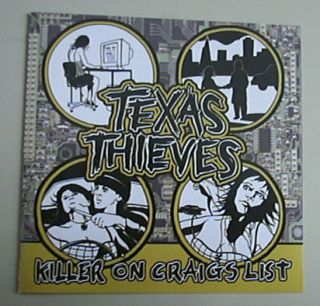 TEXAS THIEVES KILLER ON CRAIGS LIST CD 10 TRACKS   2004 USA