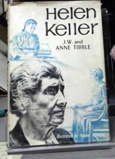 HELEN KELLER by J.W. and Anne Tibble 1958 1st HB