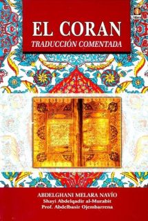 El Coran Traduccion Comentada (Spanish Only) EN ESPANOL Spanish Quran 
