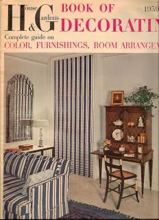 1959 Vintage House Garden Book of Decorating Mid Century Rooms Colors 