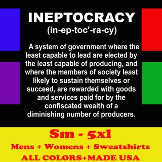 h1004 INEPTOCRACY 2012 Election republican tea party funny mens s m l 