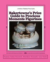 BAKERTOWNES 2009 PRICE GUIDE PRECIOUS MOMENTS FIGURINES