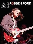 BEST OF ROBBEN FORD GUITAR TAB SHEET MUSIC SONG BOOK