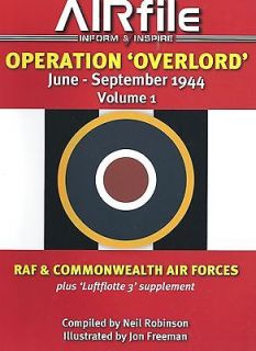 Airfile Operation Overlord June September 1944 Volume 1