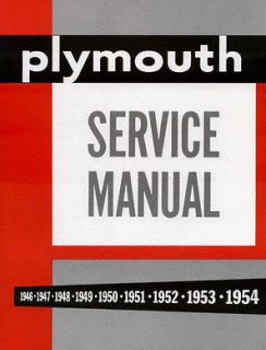 1946 1947 1948 1949 PLYMOUTH SHOP MANUAL REPAIR BOOK 1954 1953 1952 