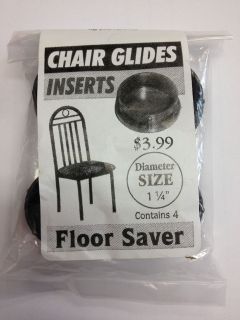 CHAIR GLIDES, FLOOR SAVER FOR METAL CHAIRS 3 SIZES pkg. of 4 GLIDES@