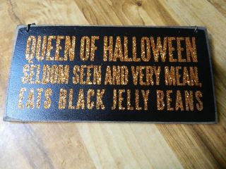 Queen of Halloween Black Jelly Beans Sign