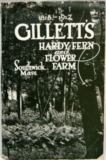 GILLETTS HARDY FERN & FLOWER FARM ADVERTISING CATALOG BROCHURE 1912 