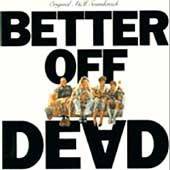 BETTER OFF DEAD soundtrack cd 1985 (E.G.Daily, Rupert Hine.The Fixx)