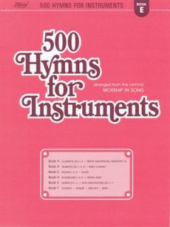 500 Hymns for Instruments Bk. E Horns, Alto Saxophones 1976, Paperback 