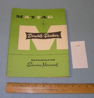 Maytag 1956 Double Decker Refrigerator Service Manual Models 86RF 99RF