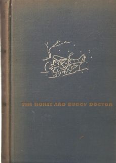 The Horse and Buggy Doctor by Arthur E Hertzler 1938