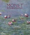   the 20th Century by Claude Monet, Mary Anne Stevens and Paul Hayes