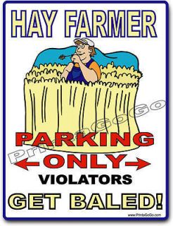 HAY FARMER PAKING SIGN  Straw Bale Farm Crop Plow Feed