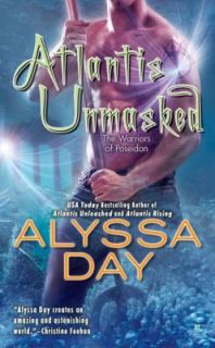 Atlantis Unmasked by Alyssa Day 2009, Paperback