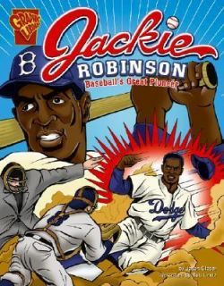 Jackie Robinson: Baseballs Great Pioneer (Graphic Library: Graphic 