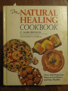 Mark Bricklin,The Natural Healing Cookbook,HB,19​81,ISBN 0878573380 