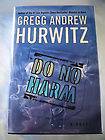 Do No Harm by Gregg Andrew Hurwitz 2002 1st/1st SIGNED