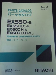 Hitachi EX550 5 & EX600 Equipment Components Parts Book