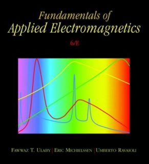 Fundamentals of Applied Electromagnetics by Eric Michielssen, Umberto 