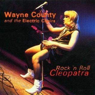 Countywayne & The Electric Chairs  Rock n Roll Cleopatra