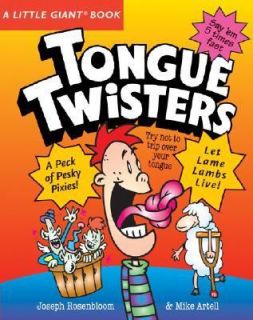 Tongue Twisters by Mike Artell and Joseph Rosenbloom 2007, Paperback 