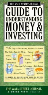 The Wall Street Journal Guide to Understanding Money and Investing by 