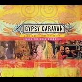 Gypsy Caravan Music In And Inspired By The Film When The Road Ends 